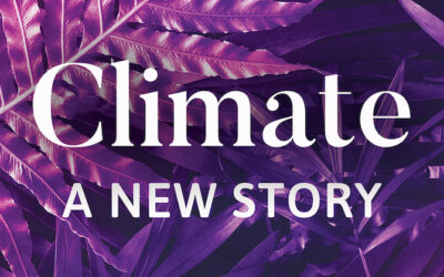 A Story of Interbeing: A Book Review of Climate: A New Story By Charles Eisenstein