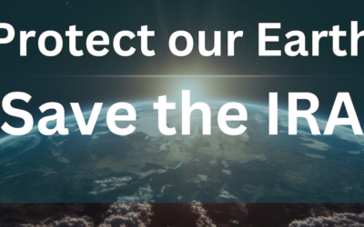 QEW Mobilizes to Protect US Climate Law: Reflections on our “Protect Our Earth | Save the IRA” Campaign
